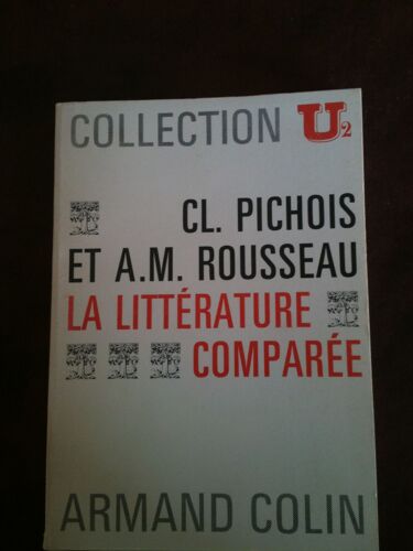 La Littérature Comparée. Collection U2