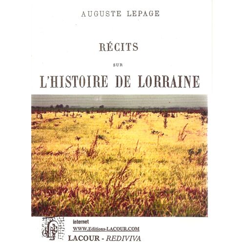 Recits Sur L'histoire De Lorraine