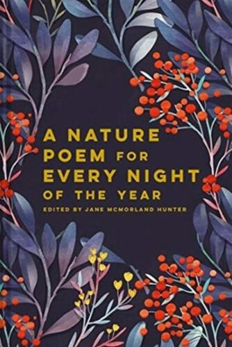 Nature Poem For Every Night Of The Year