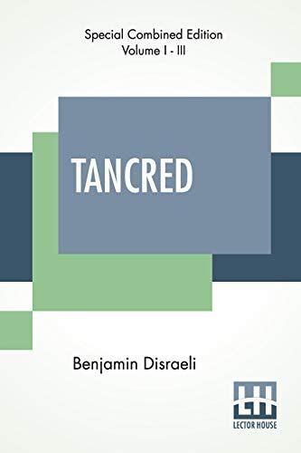 Tancred (Complete)