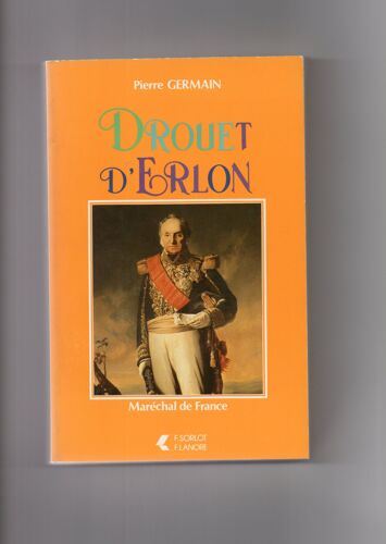 J.-B - Drouet D'erlon - Maréchal De France, Général Comte D'empire, Premier Gouverneur De L'algérie