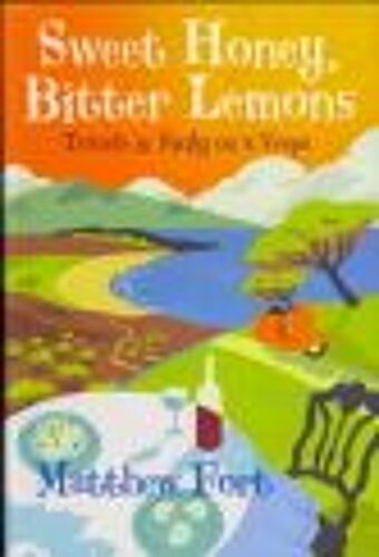 Sweet Honey, Bitter Lemons: Travels In Sicily On A Vespa