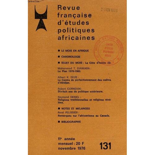 Revue Francaise D'etudes Politiques Africaines (Le Mois En Afrique), 11e Annee, N° 131, Nov. 1976