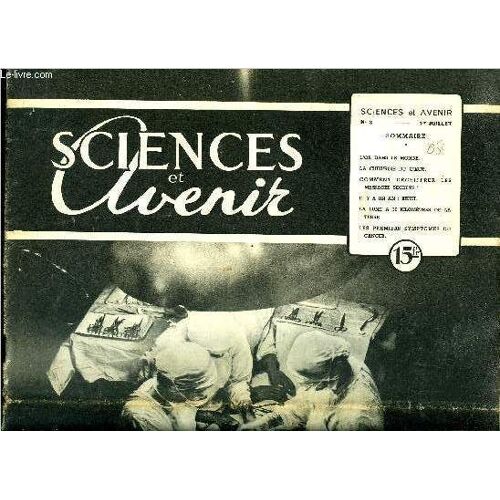 Sciences Et Avenir N° 3 - L Or Dans Le Monde, La Chirurgie Du Coeur, Comment Déchiffrer Les Messages Secrets ?, Il Y A Un An : Bikini, La Lune A 36 Kilomètres De La Terre, Les Premiers Symptomes Du(...)