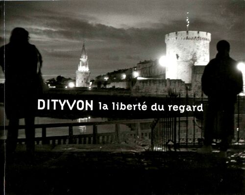 Dityvon - La Liberté Du Regard