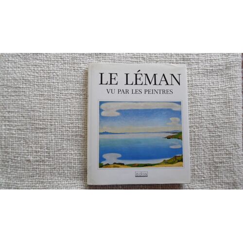 Le Léman Vu Par Les Peintres