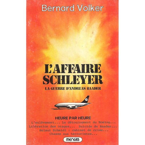 L'affaire Schleyer. La Guerre D'andreas Baader.