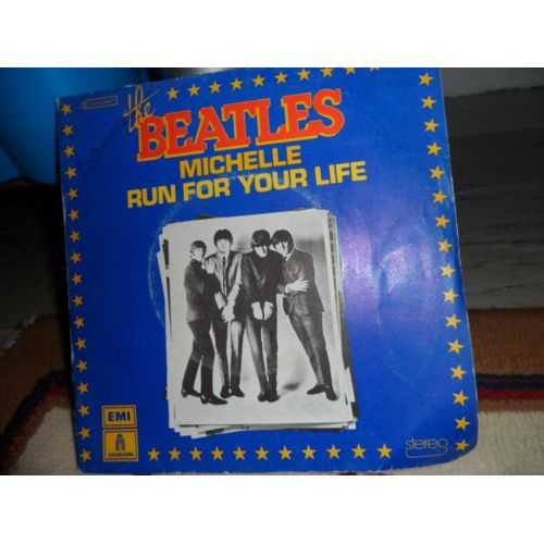 Michelle / Run For Your Life