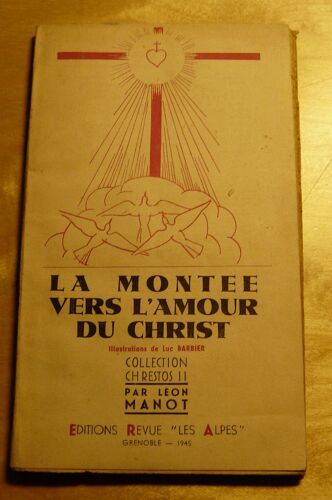 La Montee Vers L'amour Du Christ