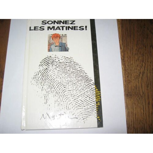 Sonnez Les Matines!