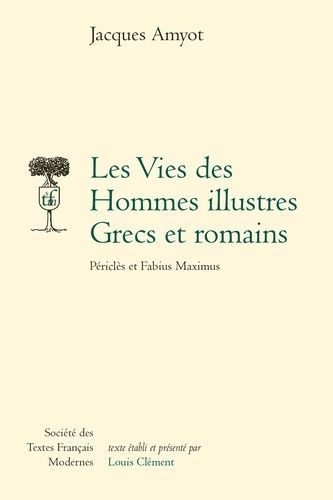 Les Vies Des Hommes Illustres Grecs Et Romains - Périclès Et Fabius Maximus