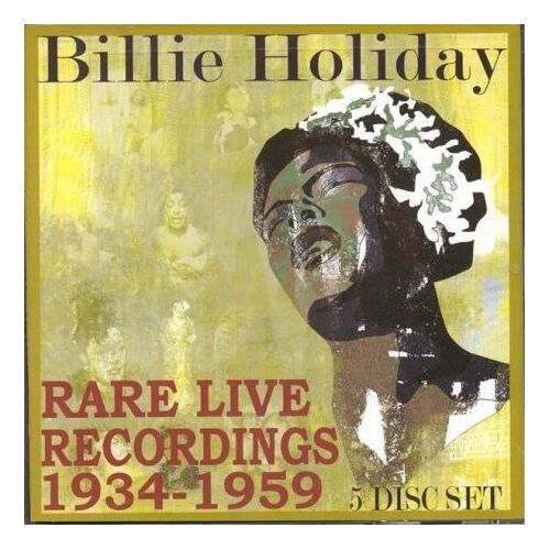 Rare Live Recordings 1934 - 1959