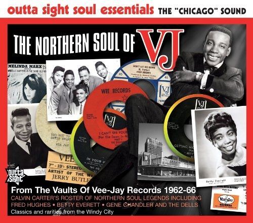 Outta Sight Soul Essentials : Northern Soul Of Vee Jay : The Chicago Sound