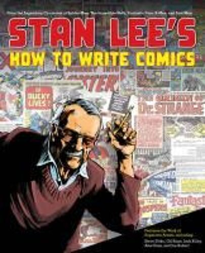 Stan Lee's How To Write Comics