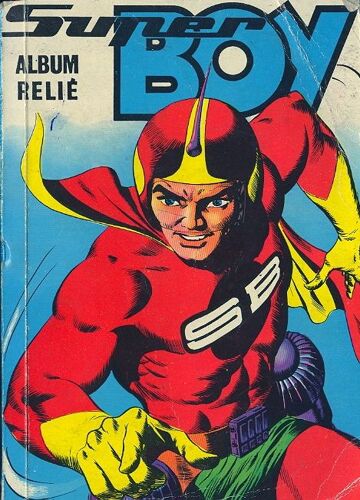 Super Boy Album Relié  N° 398 : Contient Les Numéros 398 À 400