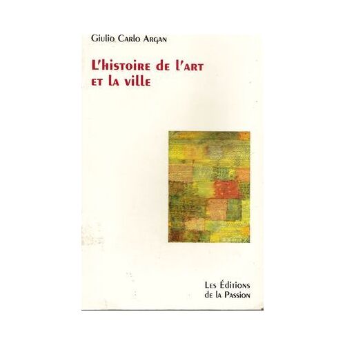 L'histoire De L'art Et La Ville