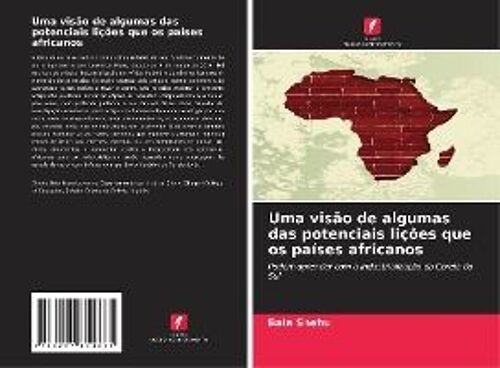 Uma Visão De Algumas Das Potenciais Lições Que Os Países Africanos