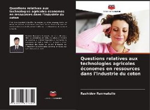 Questions Relatives Aux Technologies Agricoles Économes En Ressources Dans L'industrie Du Coton