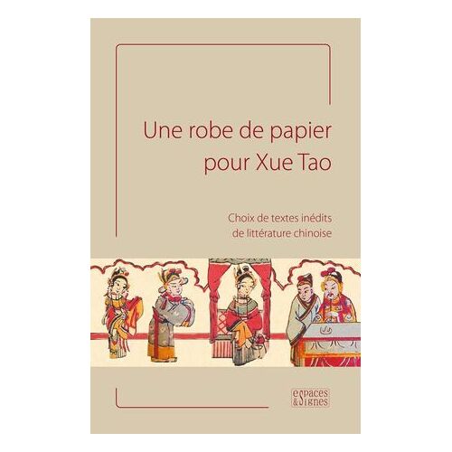 Une Robe De Papier Pour Xue Tao