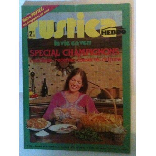 Rustica Hebdo La Vie En Vert  N° 405 : Special Champignons