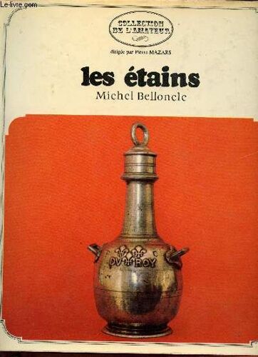 Les Étains (Collection De L Amateur)
