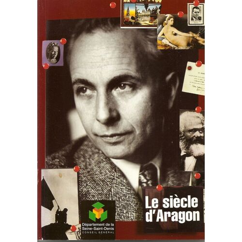 Le Siècle D'aragon - Centenaire En Seine-Saint-Denis 1997