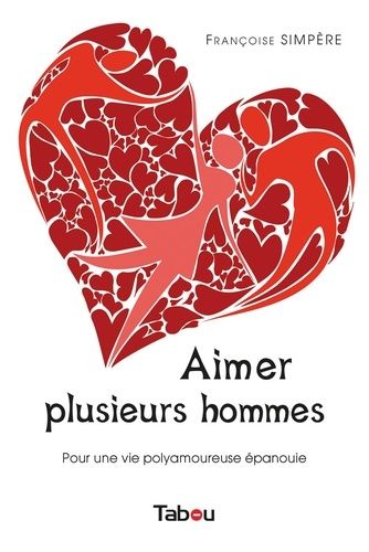Aimer Plusieurs Hommes