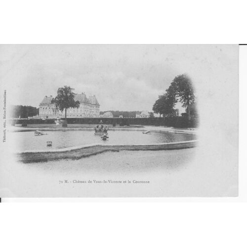 Vaux-Le-Vicomte - Le Château Et La Couronne - Carte Précurseur - Be - Ref 061514