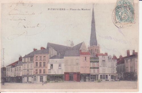 Pithiviers - Place Du Martroi - Oblitérée En 1904 - Ref 061517