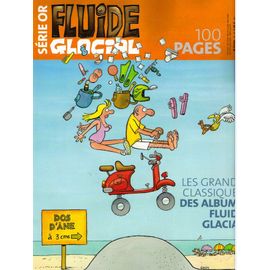 Fluide Glacial 55 Serie Or