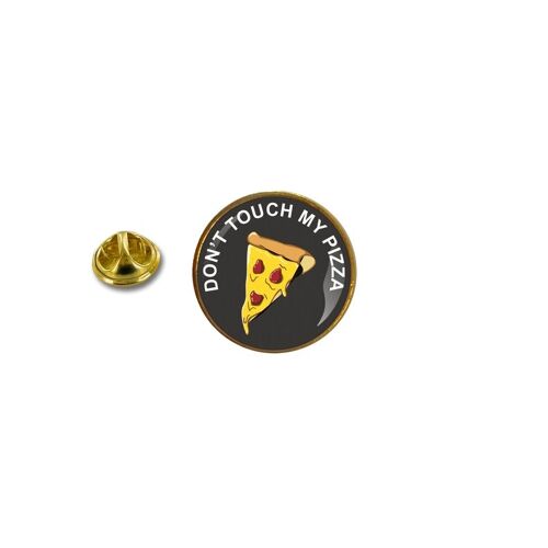 Pins Pin Badge Pin's Metal Avec Pince Papillon Don't Touch My Pizza