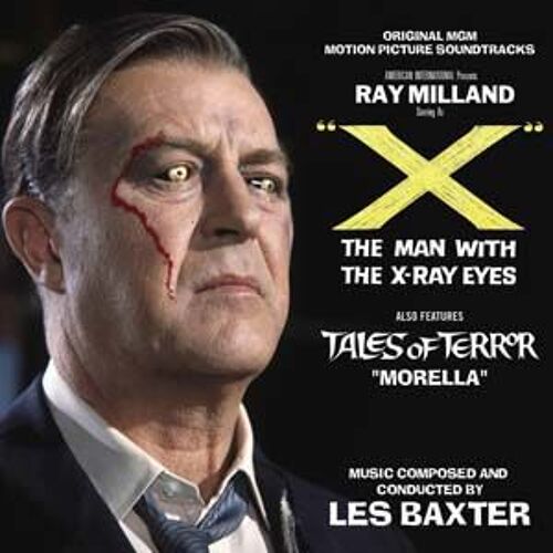 "X" The Man With X-Ray Eyes / Tales Of Terror