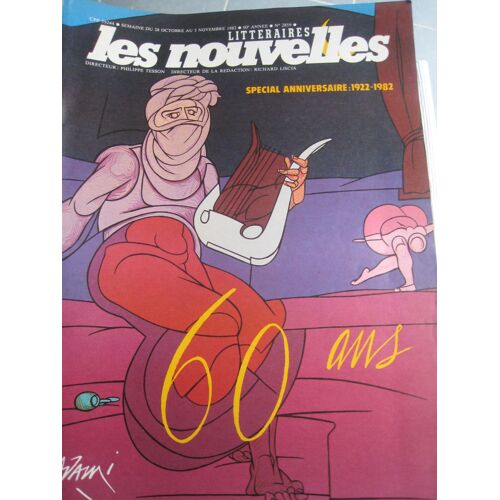 Les Nouvelles Littéraires Du 28 10 1982 N° 2859 Spécial Anniversaire