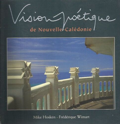 Vision Poétique De Nouvelle-Calédonie