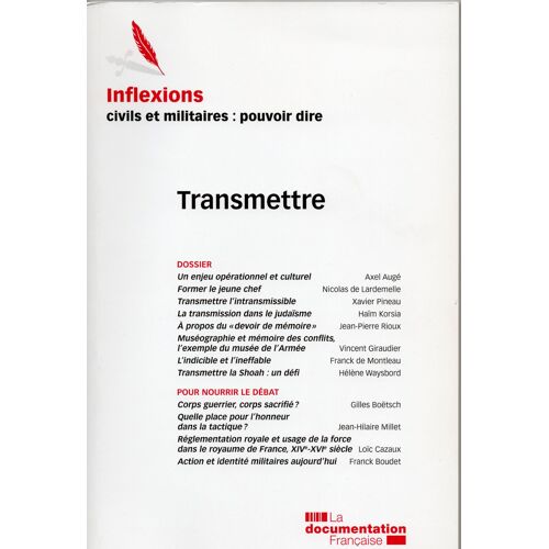 Inflexions, Civils Et Militaires - Pouvoir Dire -  Transmettre