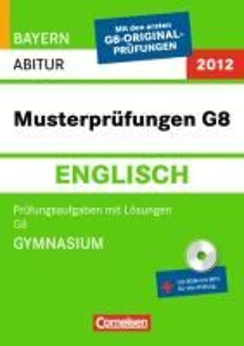 Abitur-Originalprüfungen Englisch G8 Arbeitsheft Bayern 2012