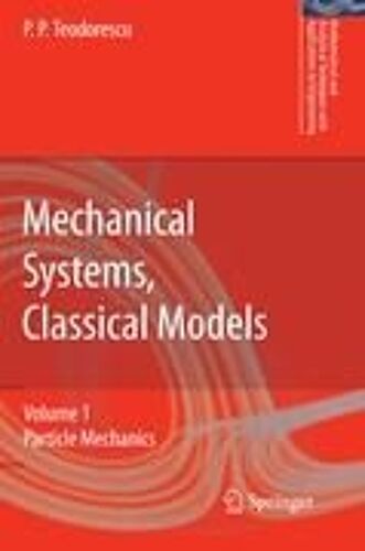 Mechanical Systems, Classical Models
