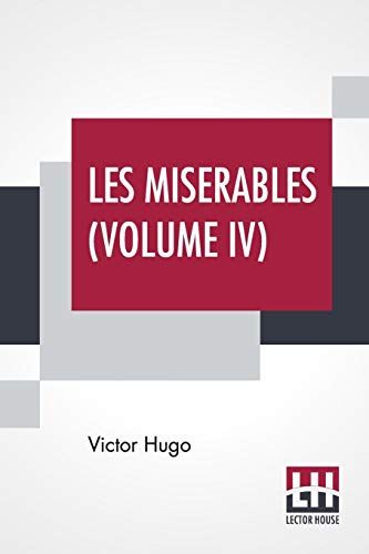 Les Miserables (Volume Iv)