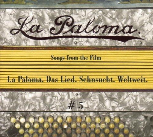 La Paloma 5-Songs From