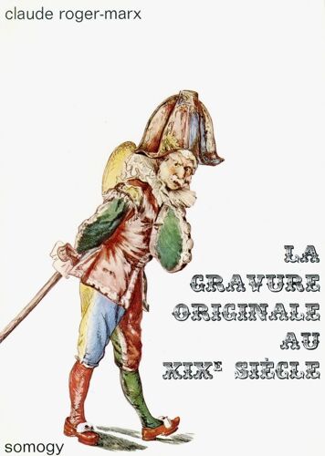 La Gravure Originale Au Xixe Siècle.