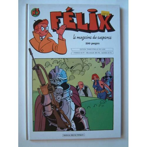 Felix - Le Magazine Du Suspens Trimestriel N°3