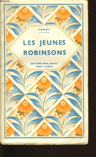 Les Jeunes Robinsons Ou À L A Dérivé