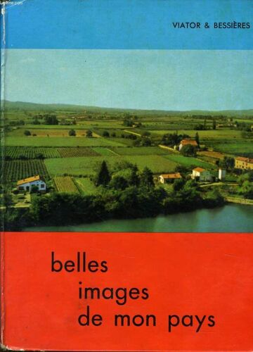 Belles Images De Mon Pays Cours Moyen (Classes De 7e Et 8e)