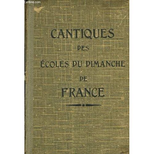 Cantiques Des Ecoles Du Dimanches De France