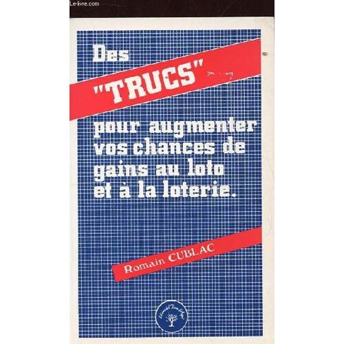 Des Trucs Pour Augmenter Vos Chances De Gains Au Loto Et À La Loterie