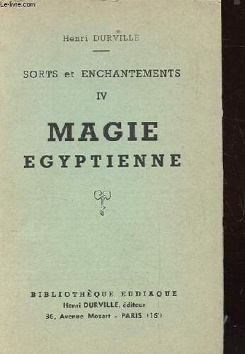 Sorts Et Enchantements Iv Magie Egyptienne