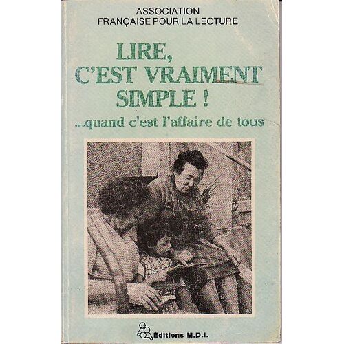 Lire, C'est Vraiment Simple ! ... Quand C'est L'affaire De Tous