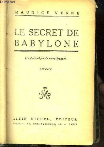 Le Secret De Babylone (Le Fantastique De Notre Époque)