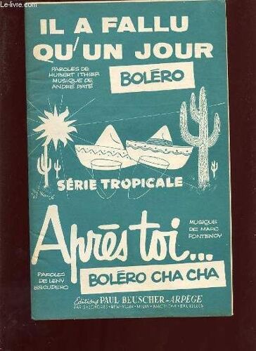 Il A Fallu Qu'un Jour. Bolero.