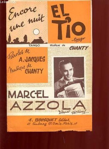 Encore Une Nuit / El Tio. Tango.